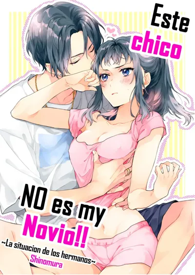 Kono Hito Kareshi ja Arimasen!!  ~Shinomura Kyoudai no Jijou~ | Este chico no es my novio!! ~La situacion de los hermanos~ Shinomura's main title page