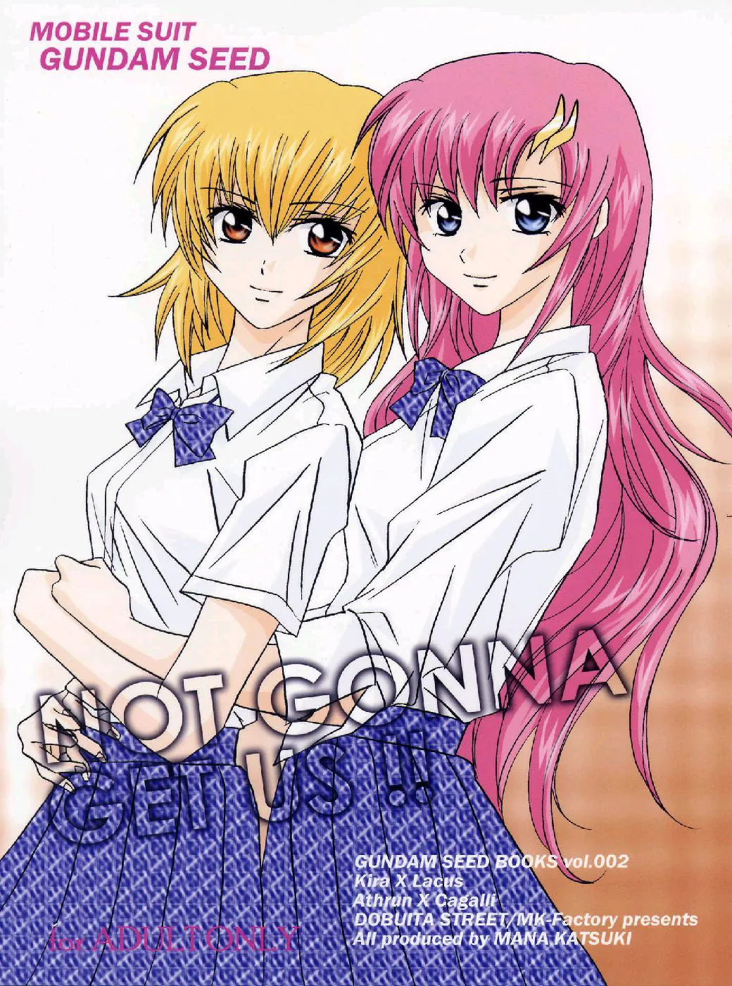 (C64) [Dobuita Street, MK factory (Katsuki Mana)] NOT GONNA GET US!! (Gundam SEED)'s first page