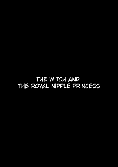 Majo to Royal Chikubi Hime | The Witch and the Royal Nipple Princess's main title page